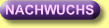 Nachwuchs
